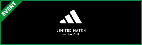 【エントリー開始】LIMITED MATCH adidas CUP